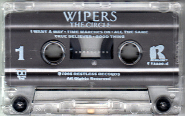 Wipers : The Circle (Cass, Album)