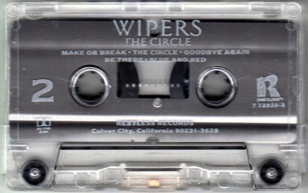 Wipers : The Circle (Cass, Album)