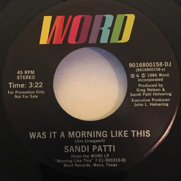 Sandi Patty : Was It A Morning Like This (7", Single, Promo)