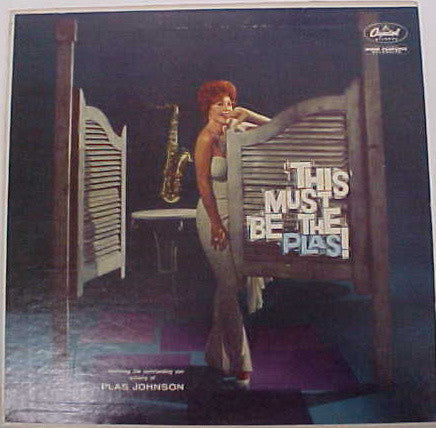 Plas Johnson : This Must Be The Plas (LP, Album, Mono, Scr)