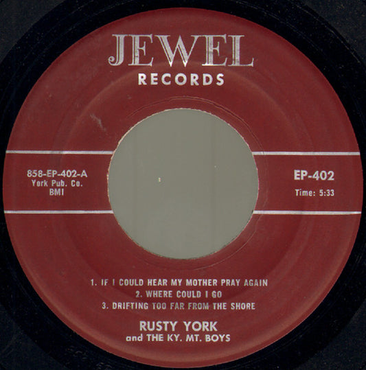 Rusty York And The Kentucky Mountain Boys (2) : If I Could Hear My Mother Pray Again (7", EP)