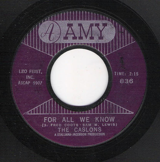 The Caslons : For All We Know / Settle Me Down (7")