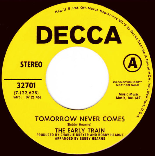 The Early Train : Tomorrow Never Comes (7", Promo)