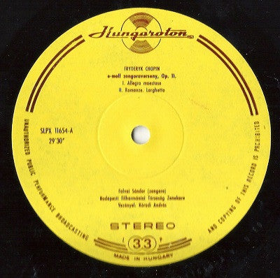 Frédéric Chopin, Sándor Falvai, The Budapest Philharmonic Orchestra, András Kórodi : Piano Concerto In E Minor, Op 11 Mazurkas In a Op.17/4 And In C, Op.24/2 Nocturne In C#,Op.Posth. (LP)