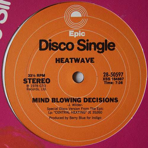 Heatwave : Mind Blowing Decisions / Ain't No Half Steppin' (12")