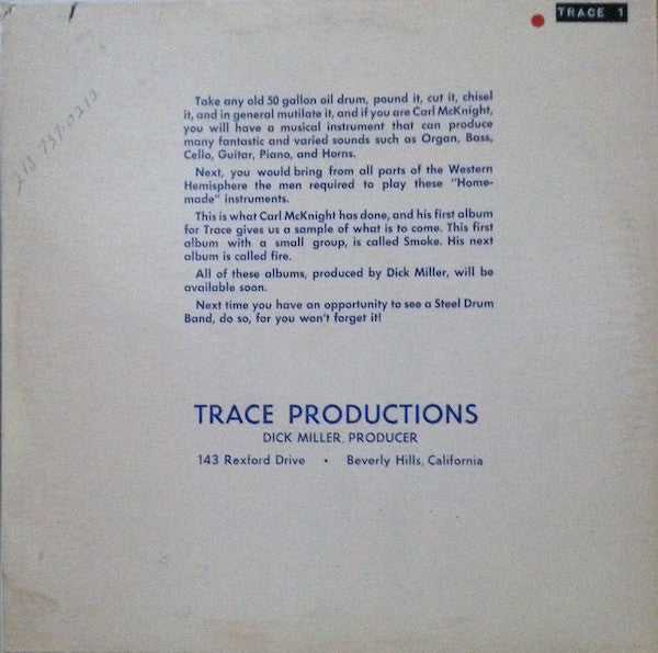 Carl McKnight's Sweat & Steel Drum Band* : Smoke—Fire Behind (LP)