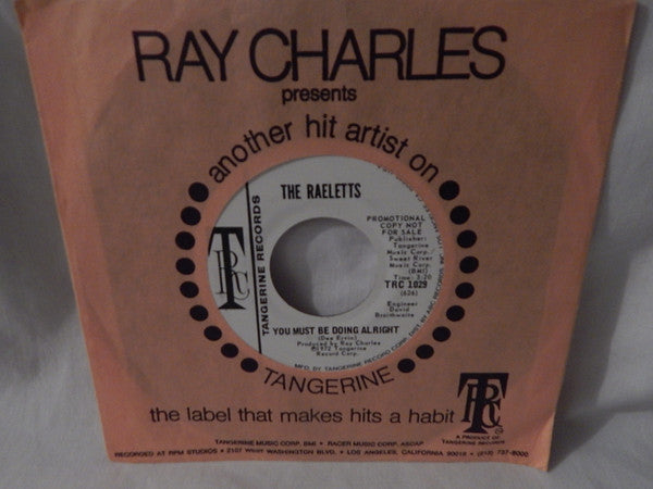Raelets : You Must Be Doing Alright (7", Single, Promo)