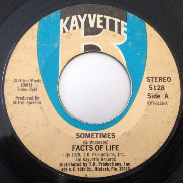 Facts Of Life : Sometimes / Love Is The Final Truth (7", Single, Styrene, Mon)