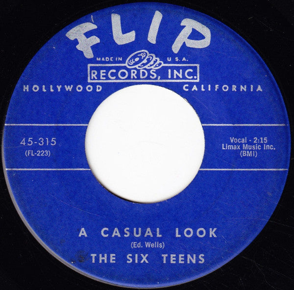 The Six Teens : A Casual Look / Teen Age Promise (7")