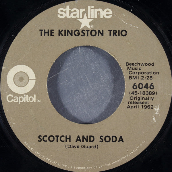 The Kingston Trio* : Scotch And Soda (7", Single, Mono, RE)