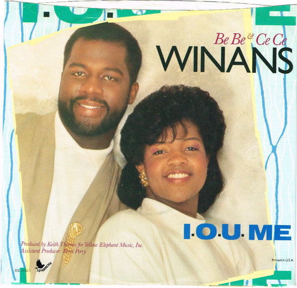 Bebe & Cece Winans : I.O.U. Me (7", Single, Promo)