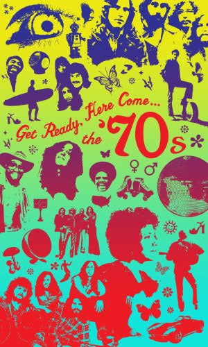 Various : Get Ready, Here Come...The '70s (3xCD, Comp)