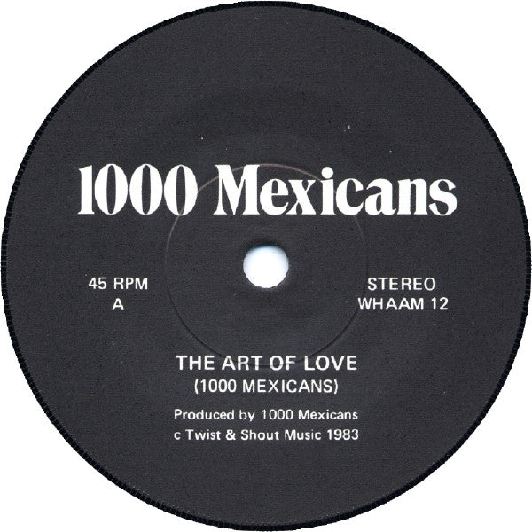 1000 Mexicans : The Art Of Love (7", Single)