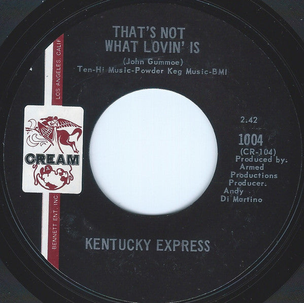 Kentucky Express : That's Not What Lovin' Is / Motor Trip (7", Single)