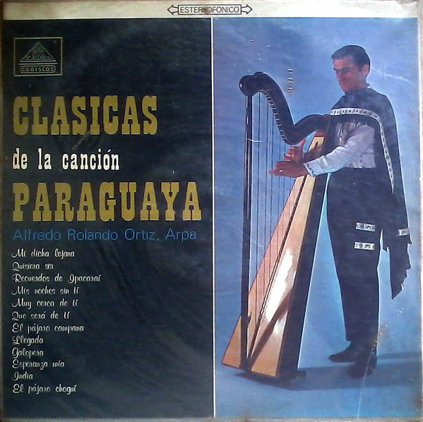 Alfredo Rolando Ortiz : Clásicas De La Canción Paraguaya (LP, Album)