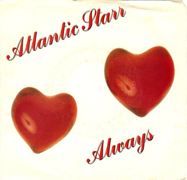 Atlantic Starr : Always (7", Single, SRC)