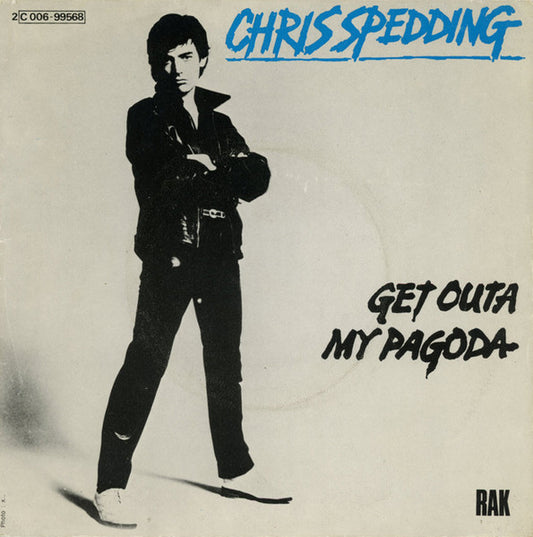 Chris Spedding : Get Outa My Pagoda (7", Single)