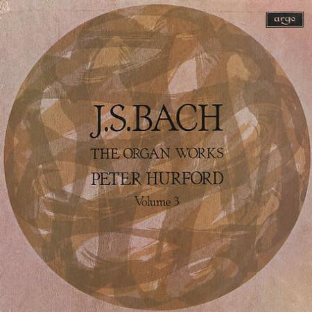 J.S. Bach*, Peter Hurford : The Organ Works Volume 3 (3xLP + Box)