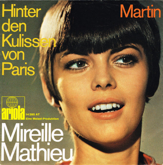 Mireille Mathieu : Hinter Den Kulissen Von Paris / Martin (7", Single, Mono)