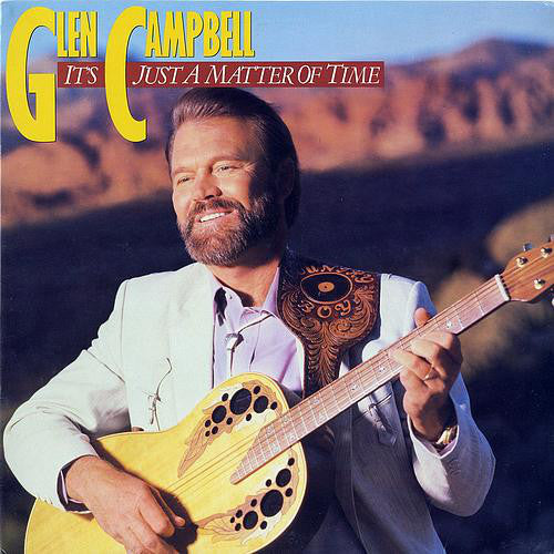 Glen Campbell : It's Just A Matter Of Time (LP)