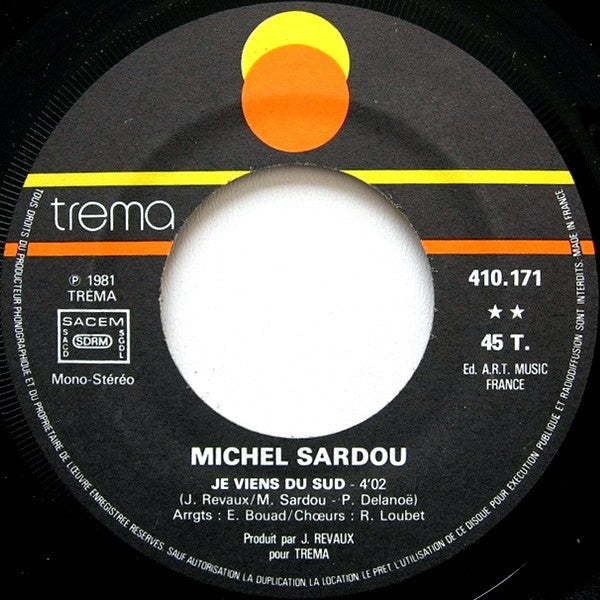 Sardou* : Les Lacs Du Connemara / Je Viens Du Sud (7", Single)