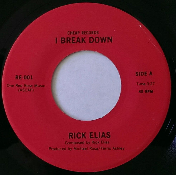 Rick Elias : I Break Down / Man Alone (7", Single)