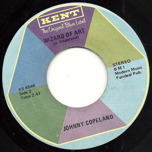 Johnny Copeland : Every Dog's Got His Day / Wizard Of Art (7", Single)
