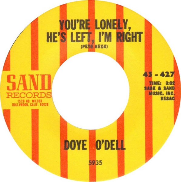 Doye O'Dell : You're Lonely, He's Left, I'm Right   (7", Single)