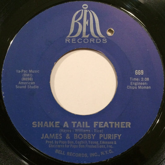 James & Bobby Purify : Shake A Tail Feather (7", Single, Styrene, Mon)