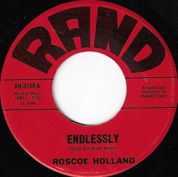 Roscoe Holland : Endlessly / Troubles, Troubles, Troubles (7")