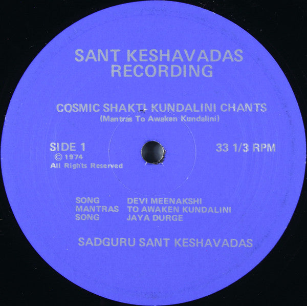 Sadguru Sant Keshavadas : Cosmic Shakti Chants (LP, Album)