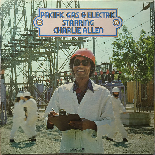 Pacific Gas & Electric Starring Charlie Allen : Pacific Gas & Electric Starring Charlie Allen (LP, Album, San)