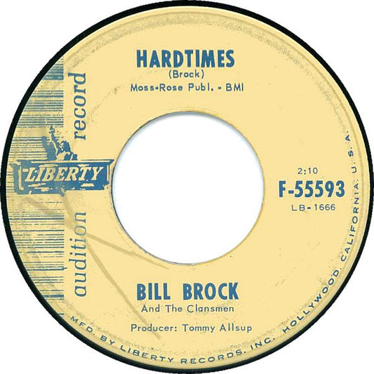 Bill Brock And The Clansmen : Hardtimes / If You're Afraid To Tell Him I Will (7", Single, Promo)