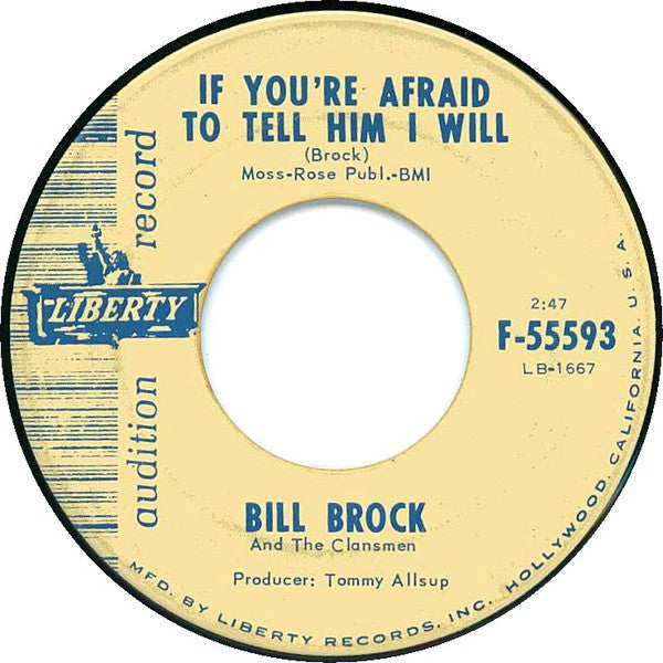 Bill Brock And The Clansmen : Hardtimes / If You're Afraid To Tell Him I Will (7", Single, Promo)