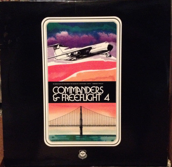 Air Force Band Of The Golden Gate : Commanders & Freeflight 4 (LP)
