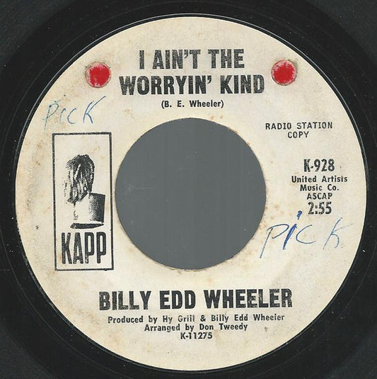 Billy Edd Wheeler : I Ain't The Worryin' Kind (7", Promo)