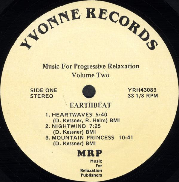 The Kessner - Helm Project : Music For Progressive Relaxation – Volume Two - Earthbeat (LP, Album)