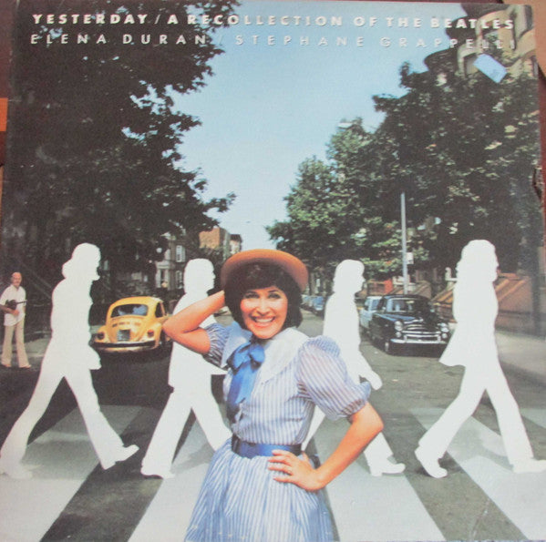 Elena Duran, Stephane Grappelli* : Yesterday/A Recollection Of The Beatles (LP, Album, RE)