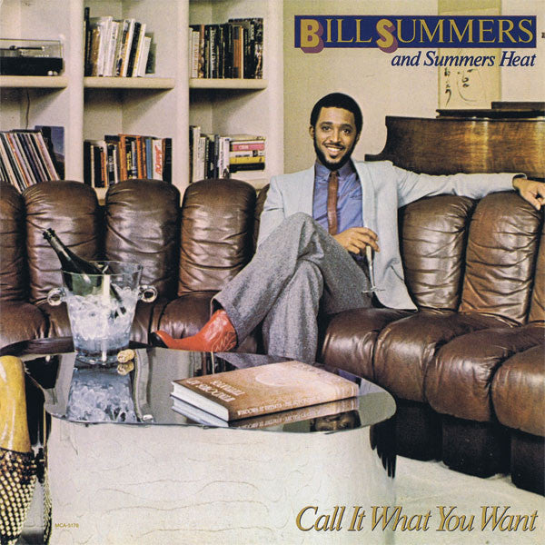 Bill Summers And Summers Heat* : Call It What You Want (LP, Album)