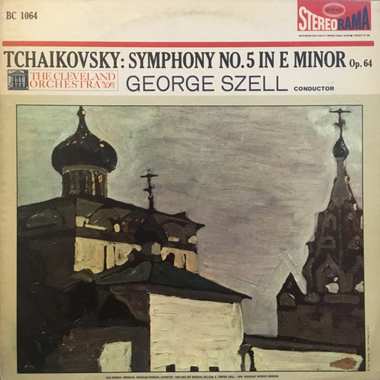 Tchaikovsky* - George Szell, The Cleveland Orchestra : Symphony No. 5 in E Minor, Op. 64 (LP, Album)