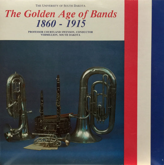 The Golden Age Of Bands 1860-1915* : The Golden Age Of Bands 1860-1915 (LP, Album)