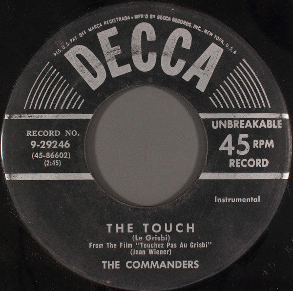 The Commanders : The Touch (Le Grisbi) (7")