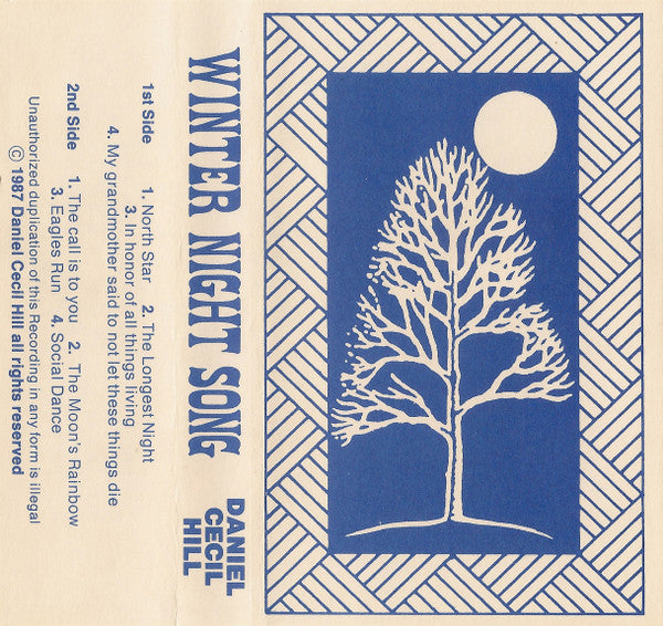 Daniel Cecil Hill* : Winter Night Song (Cass, Album)