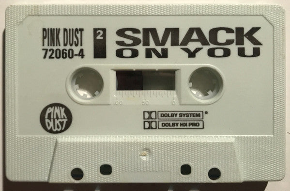 Smack (5) : On You (Cass, Album, Win)
