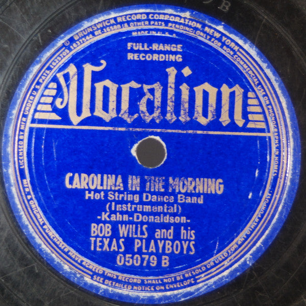 Bob Wills & His Texas Playboys : Ida Red / Carolina In The Morning (Shellac, 10")