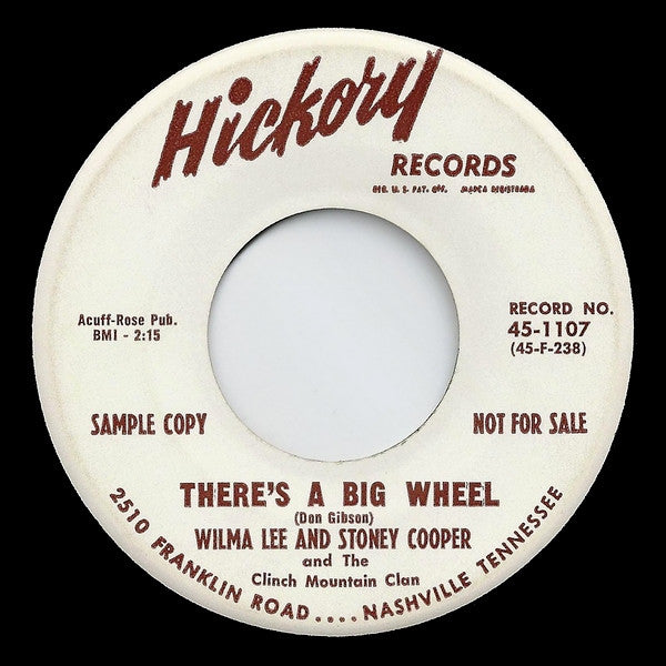 Wilma Lee & Stoney Cooper And The Clinch Mountain Clan : There's A Big Wheel (7", Promo)