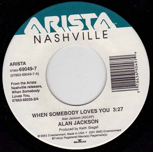 Alan Jackson (2) : When Somebody Loves You (7", Single)