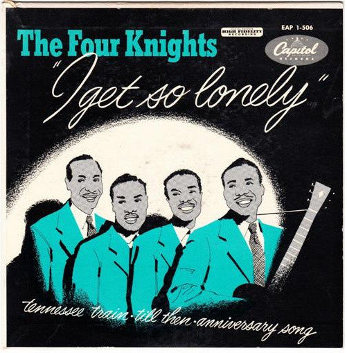 The Four Knights : I Get So Lonely (7", EP)