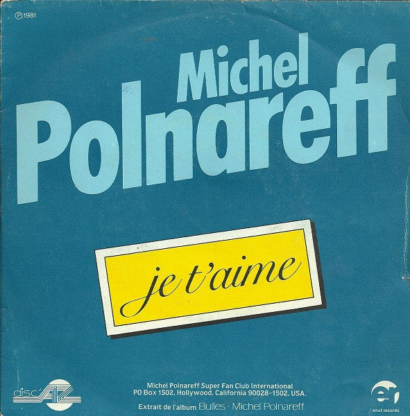 Michel Polnareff : Je T'aime (7", Single)