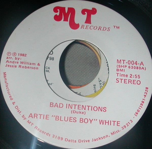 Artie "Blues Boy" White* : Bad Intentions / Driving Wheel (7")